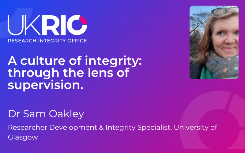 A culture of integrity: through the lens of supervision.