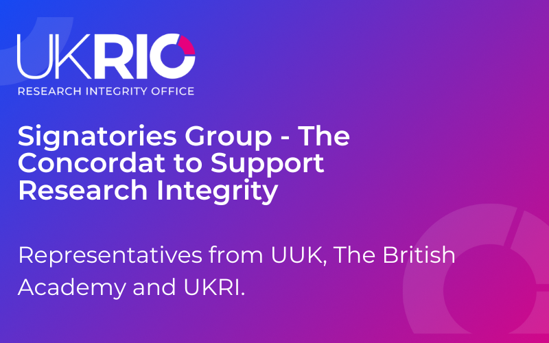 Signatories Group - The Concordat to Support Research Integrity.