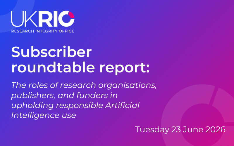 Roundtable report: the role of organisations, publishers and funders in upholding responsible Artificial Intelligence use