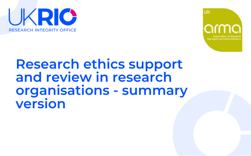 Research Ethics  Support and Review in  Research Organisations - summary version