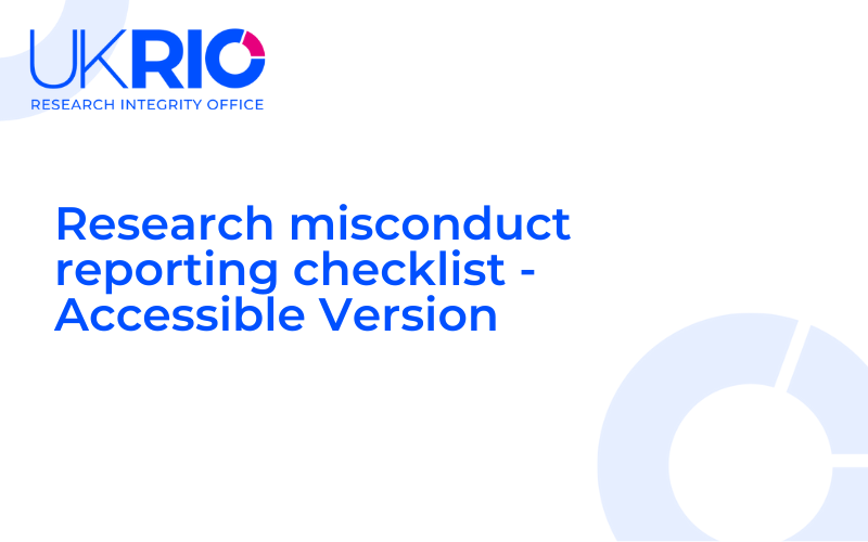 Research Misconduct Reporting Checklist - Accessible Version, 2023.