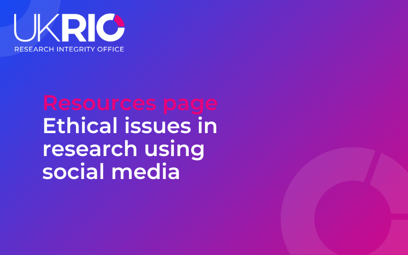 Resources page: Ethical issues in research using social media. 