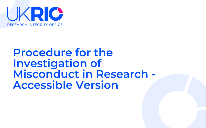 Procedure for the Investigation of Misconduct in Research - Accessible Version.
