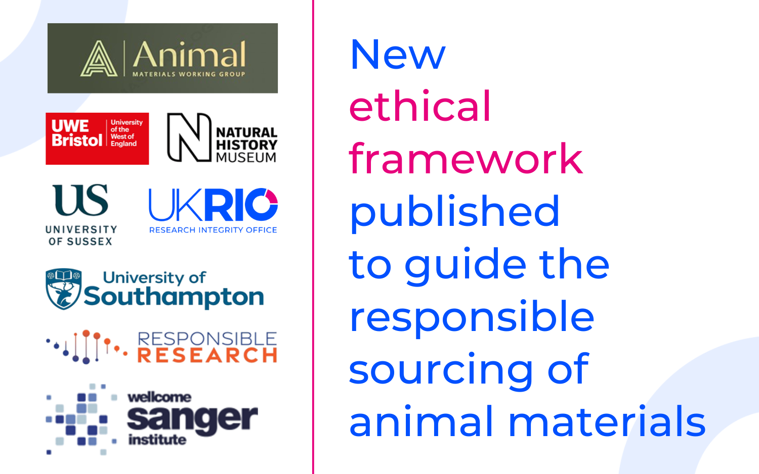 New ethical framework published to guide the responsible sourcing of animal materials
