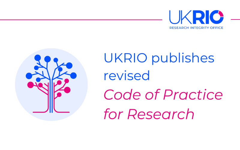 UKRIO publishes revised Code of Practice for Research