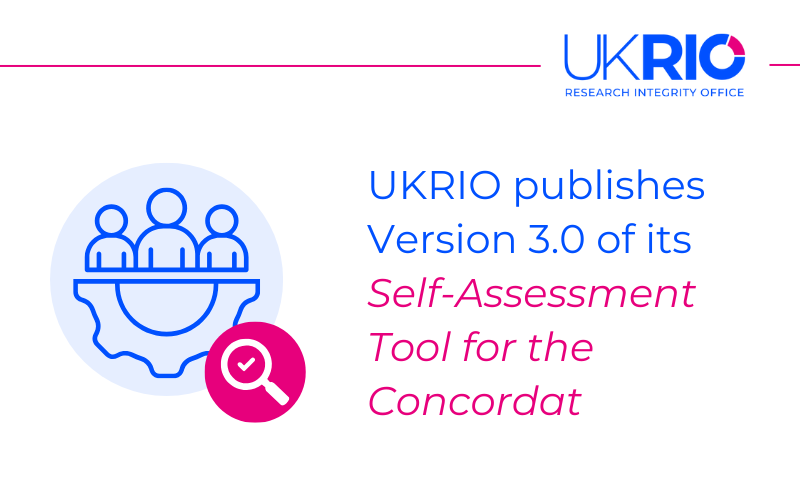 UKRIO releases Version 3.0 of its Self-Assessment Tool for the Concordat